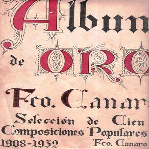ALBUM DE ORO DE FRANCISCO CANARO 100 PARTITURAS DE 1909 A