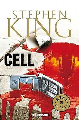 Cell, Stephen King, Editorial Debolsillo.