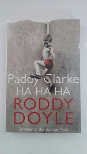 Paddy Clarke HA HA HA - Roddy Doyle