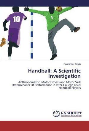 Handball: A Scientific Investigation; Singh Par Envío