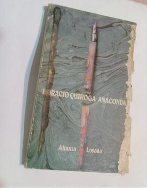 LIBRO HORACIO QUIROGA ANACONDA -LOSADA EDICION 