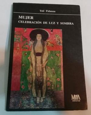 LIBRO MUJER CELEBRACION DE LUZ Y SOMBRA EDICION 