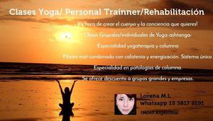 Clases Yoga/ Personal Trainner/Rehabilitación