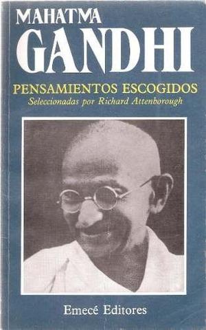 GANDHI, pensamientos escogidos