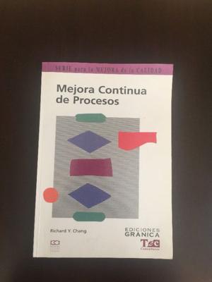 Mejora Continua De Procesos. Richard Chang. Ed. Granica