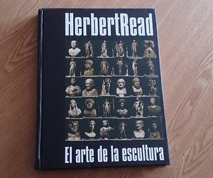 El arte de la Escultura Herbert Read