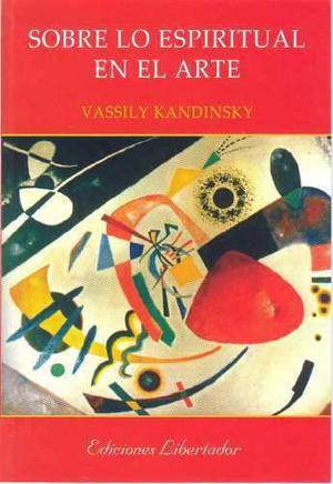 Sobre Lo Espiritual En El Arte - Vassily Kandinsky
