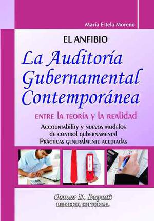 La Auditoría Gubernamental Contemporánea - Moreno María