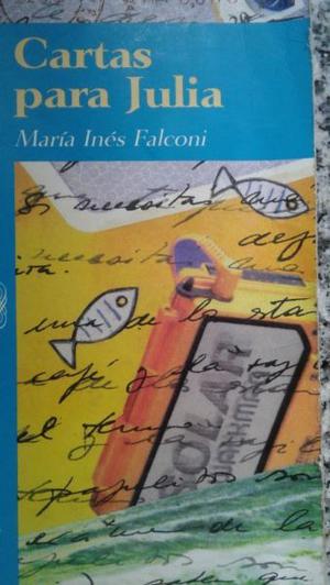 CARTAS PARA JULIA de Maria Ines Falconi