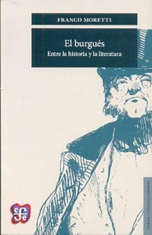El Burgués - Franco Moretti