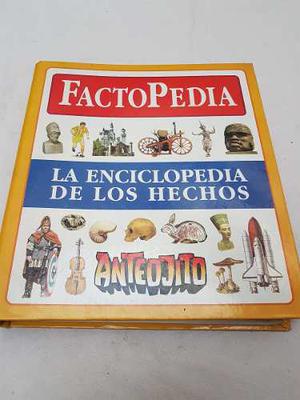 Factopedia La Enciclopedia De Los Hechos Anteojito