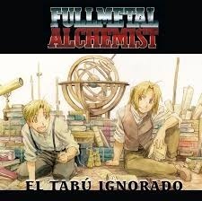 Full Metal Alchemist El Tabú Ignorado - Laia Lleonart