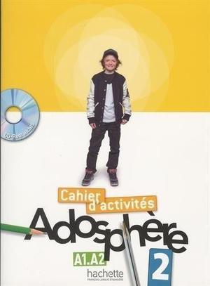 Adosphere 2 Cahier D´ Activities - Hachette