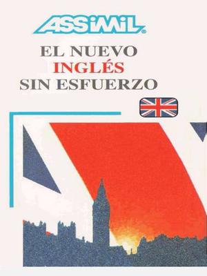 Assimil: Nuevo Inglés Sin Esfuerzo Book + Audios Digital