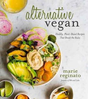 Book: Alternative Vegan: Healthy Plant-based Recipes Tha..