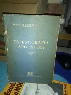 Estenografia Argentina - Gabriel Larralde