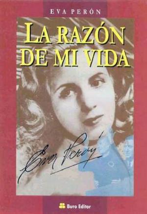 Libro La Razón De Mi Vida Eva Perón Nuevo