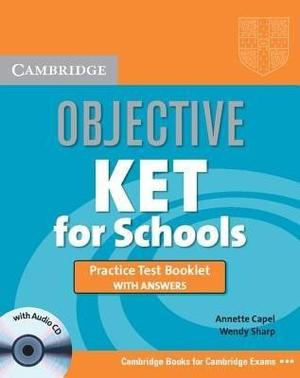 Objective Ket For Schools - With Answers - Cambridge