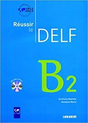 Réussir Le Delf B2 Livre Cd Leer Descrip.