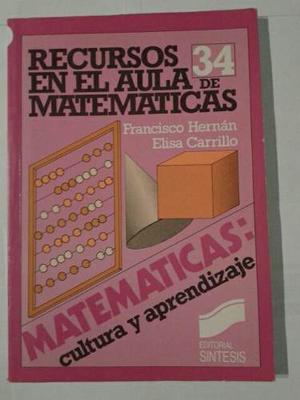 Enseñanza Matematica N°34 Recursos En El Aula De