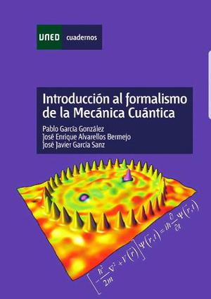 Introducción Al Formalismo De La Mecánica Cuántica-