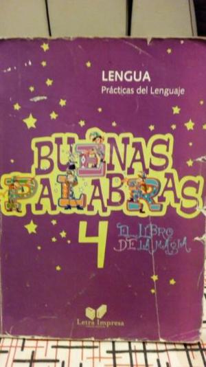 Libro "Buenas Palabras 4" Lengua Prácticas del Lenguaje