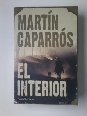 Libro: El Interior, Martín Caparrós, Usado