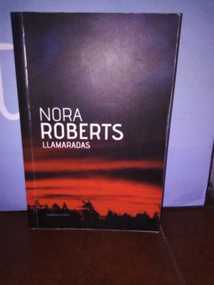 Llamaradas - Nora Roberts