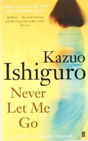 Never Let Me Go - Kazuo Ishiguro - Faber & Faber