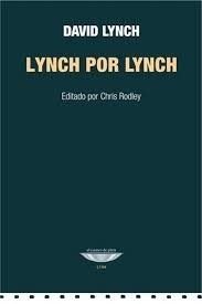David Lynch Lynch Por Lynch El Cuenco De Plata