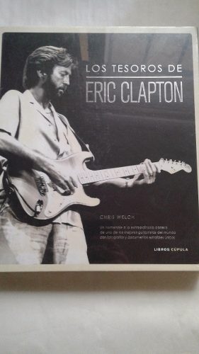 Los Tesoros De Eric Clapton Chris Welch Libros Cupula
