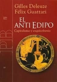 El Anti Edipo. Capitalismo Y Ezquizofrenia (deleuze, Gilles