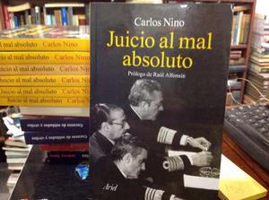 Juicio Al Mal Absoluto Carlos Nino Prologo Raul Alfonsin