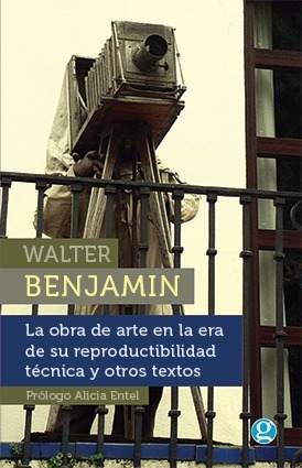 Walter Benjamin - Obra De Arte Era Reproductibilidad