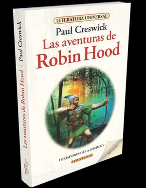 Las aventuras de Robin Hood, Paul Creswick, Edit. Fontana.