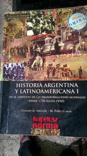 Historia Argentina y Latinoamericana 1. Ed Kapelusz