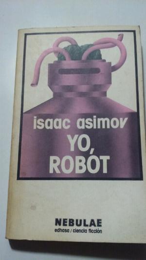 Yo robot Isaac Asimov