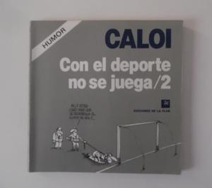 Con El Deporte No Se Juega /2 - Caloi