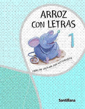 ARROZ CON LETRAS 1 SANTILLANA