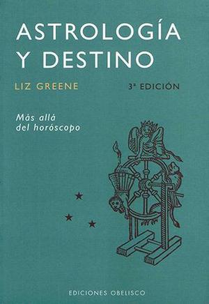 Astrologia Y Destino - Liz Greene