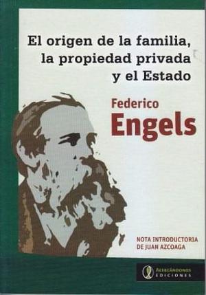 El Origen De La Famila, La Propiedad Privada Y El...engels