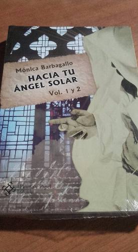 Hacia Tu Angel Solar Volumen 1 Y 2 - Monica Barbagallo