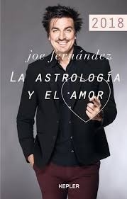 La Astrología Y El Amor  -de Joe Fernandez