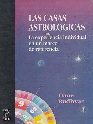 Las Casas Astrologicas - Dane Rudhyar - Astrologia