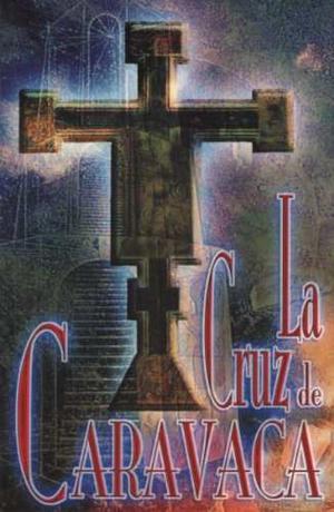 Libro: Cruz De Caravaca (spanish Edition)