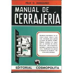 Libro Manual De Cerrajería Félix Marquino