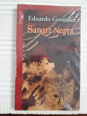 Libro nuevo de Eduardo Gonzalez 'Sangre Negra'