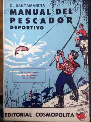Manual Del Pescador Deportivo C. Santamarina