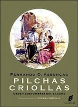 Pilchas Criollas- Fernando O. Assuncao- Nuevo!!
