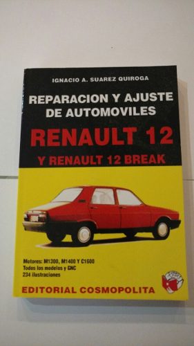 Renault 12 (Libro) Reparación Y Ajuste De Automóviles